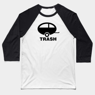 Trailer Trash Baseball T-Shirt